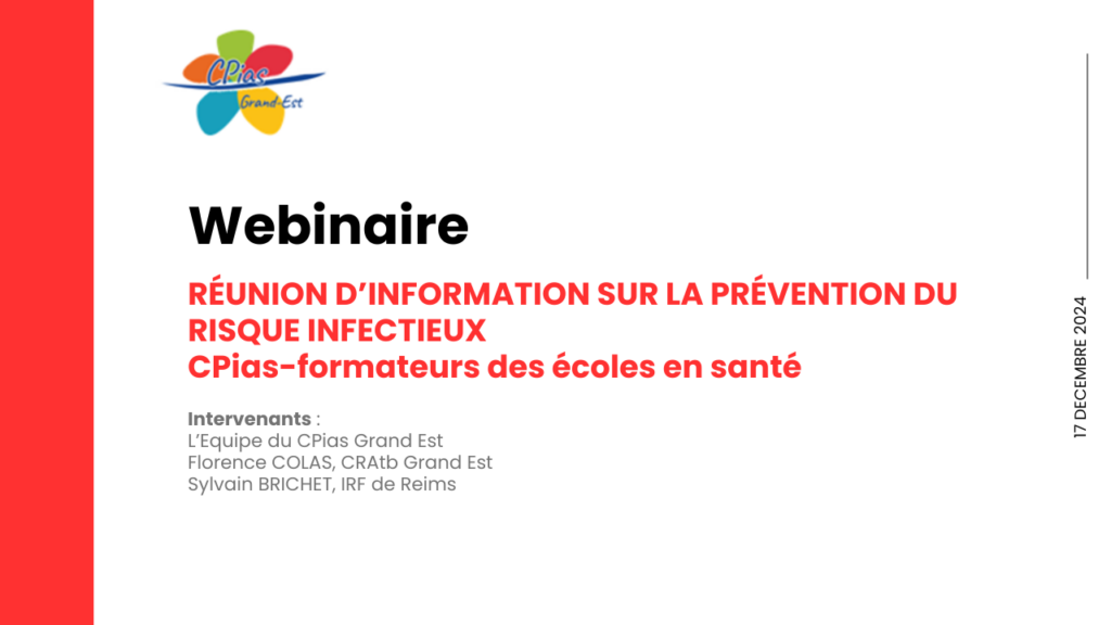 Replay Réunion d’information sur la prévention du risque infectieux CPias-formateurs des écoles en santé